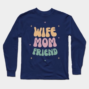 Wife Mom Mother's Day Long Sleeve T-Shirt